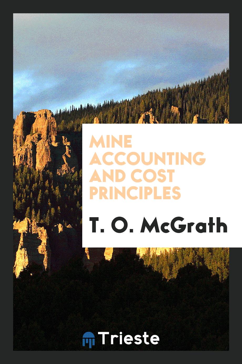 T. O. McGrath - Mine accounting and cost principles