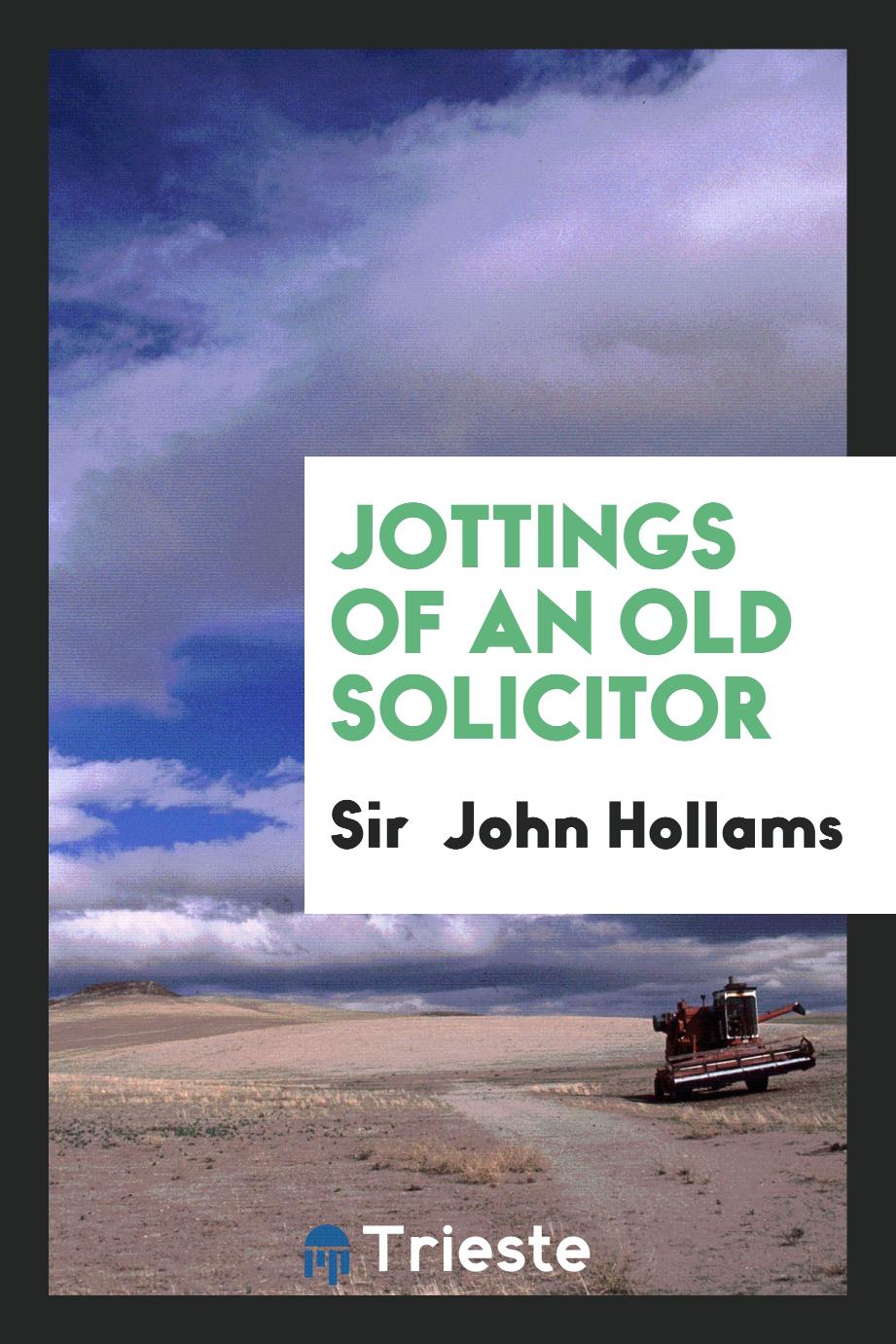 Jottings of an old solicitor
