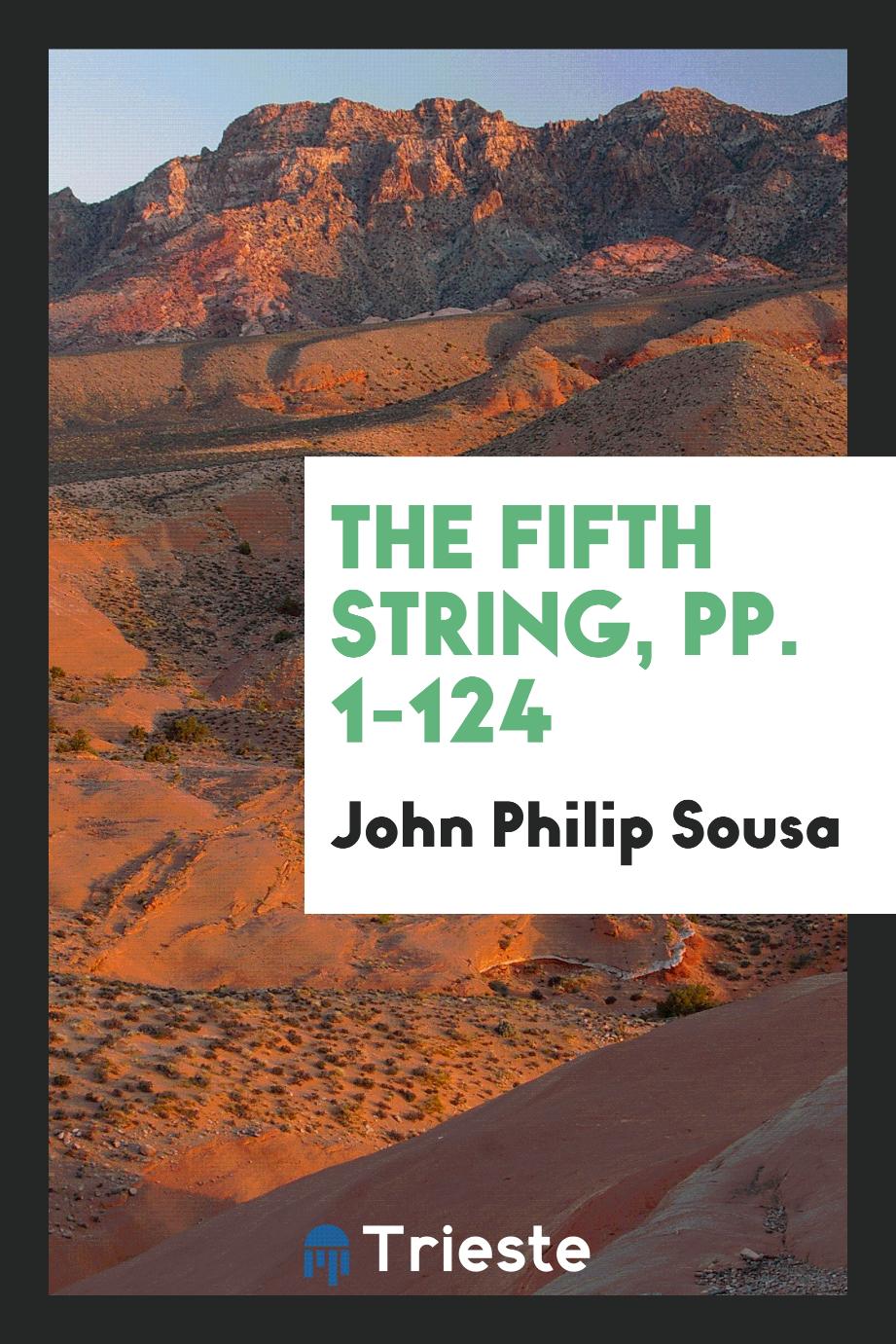 The Fifth String, pp. 1-124