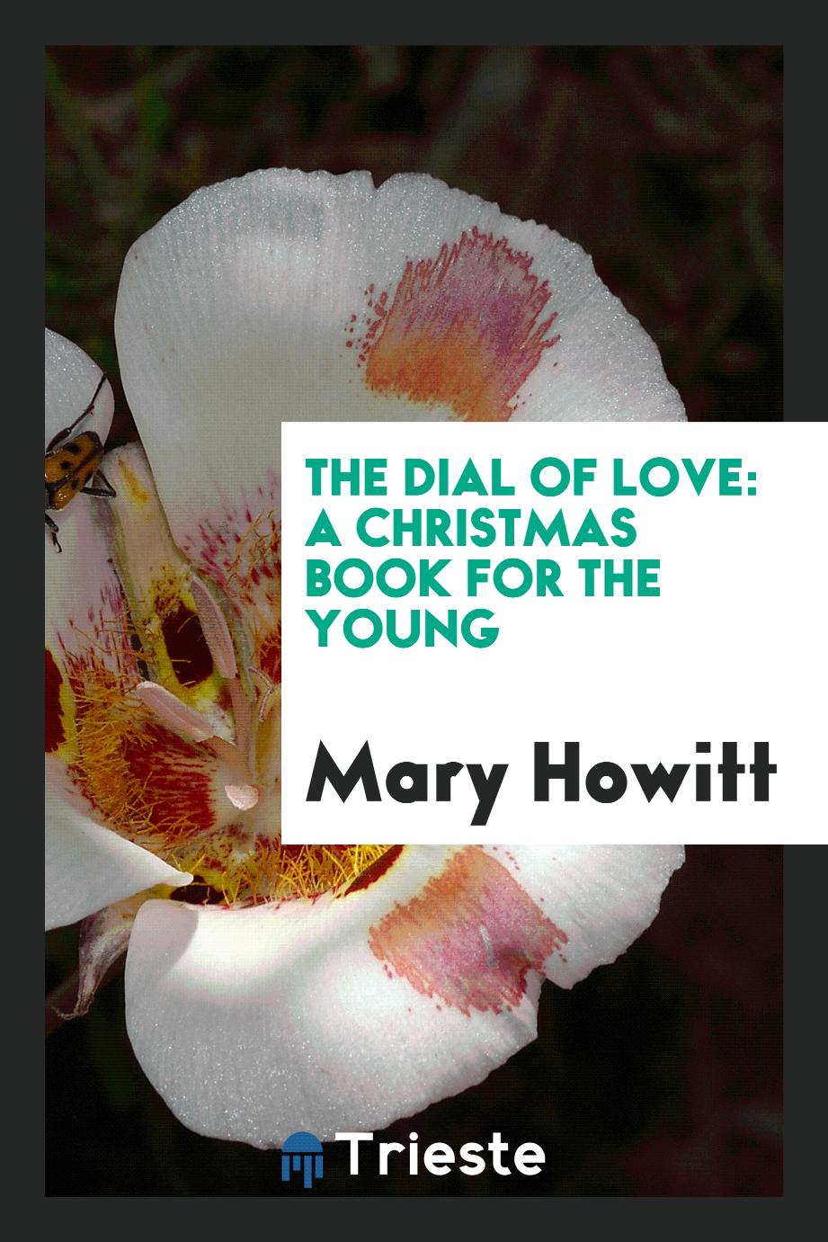 The dial of love: a Christmas book for the young
