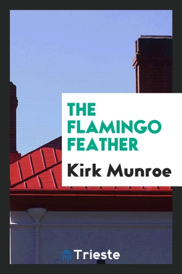 The Flamingo Feather