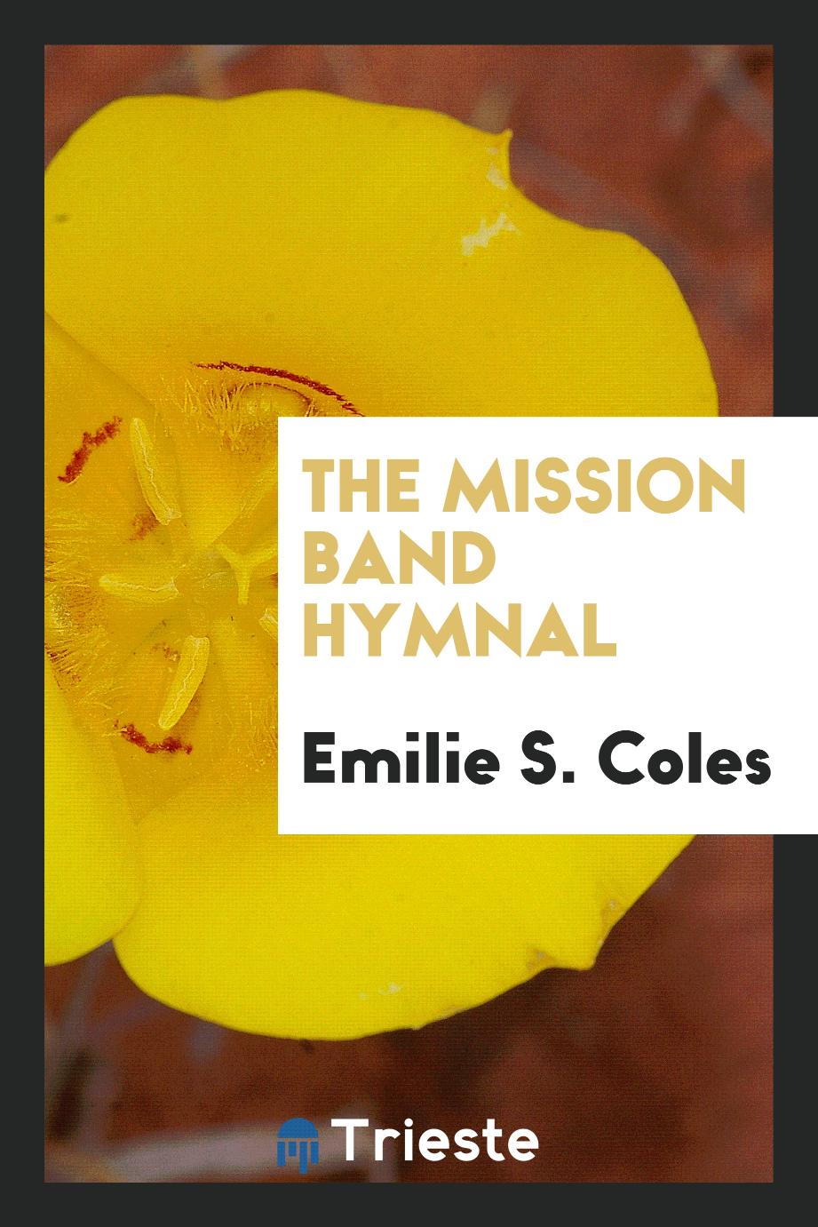 The Mission Band Hymnal