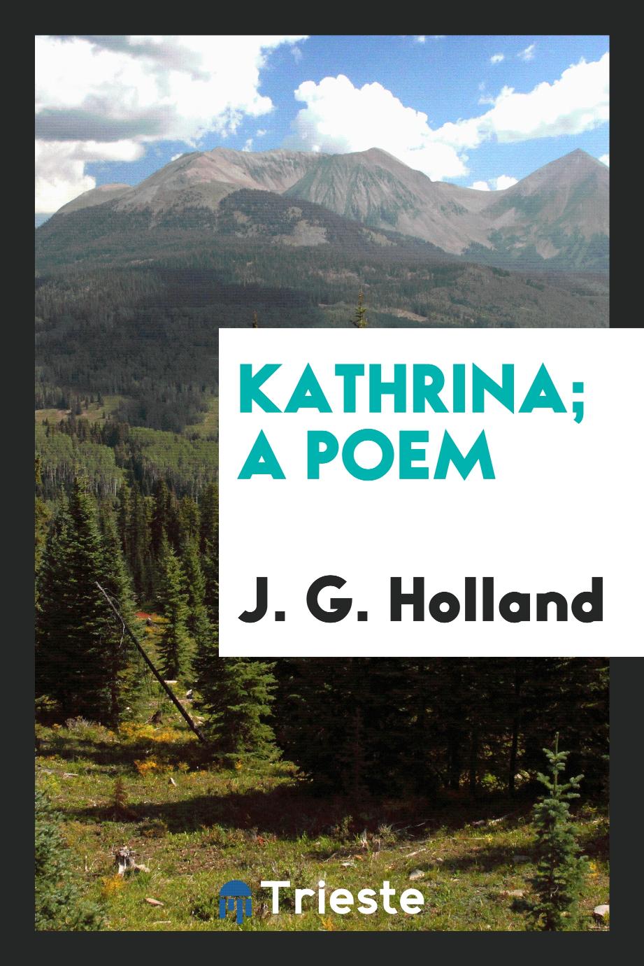Kathrina; a poem