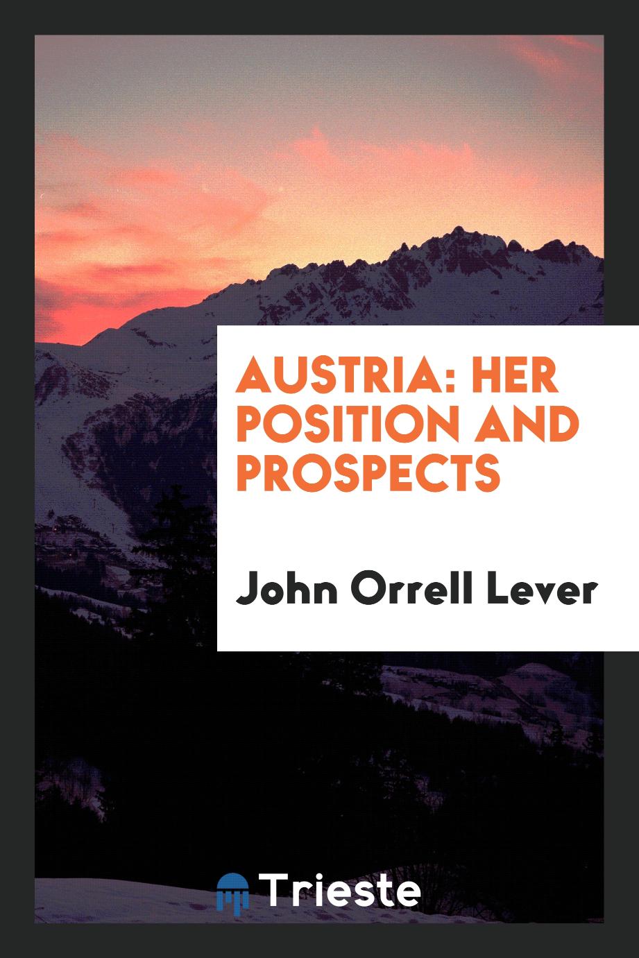 Austria: Her Position and Prospects