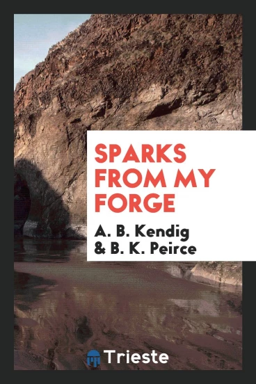 Sparks from My Forge