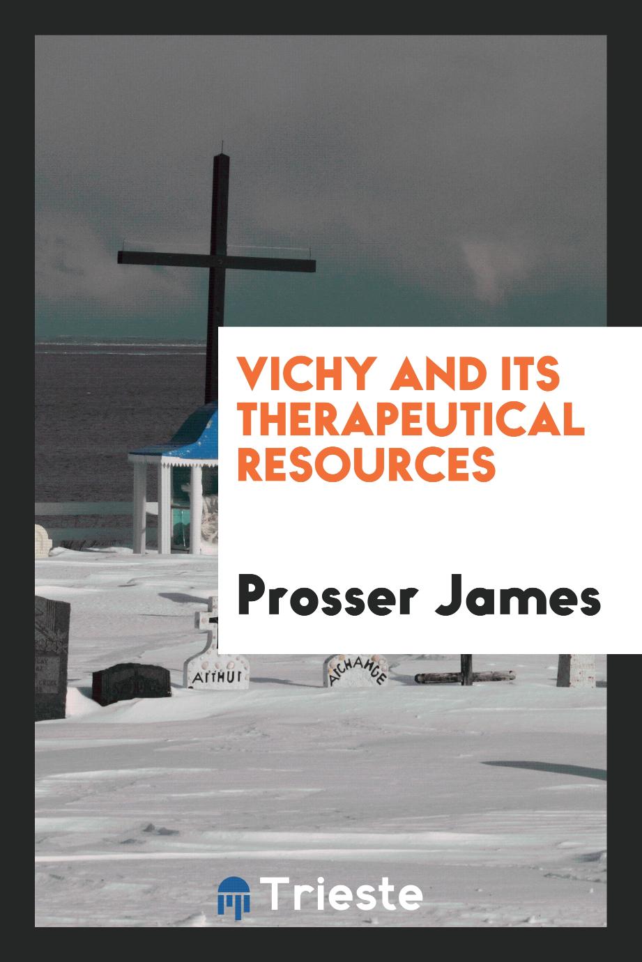 Vichy and its therapeutical resources