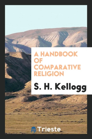 A Handbook of Comparative Religion