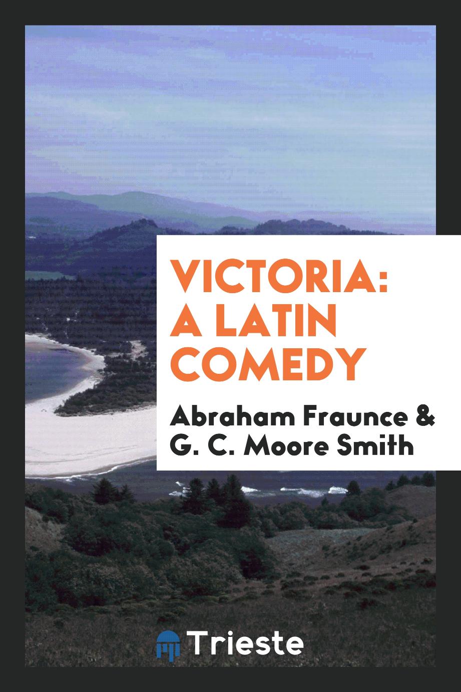 Victoria: A Latin Comedy