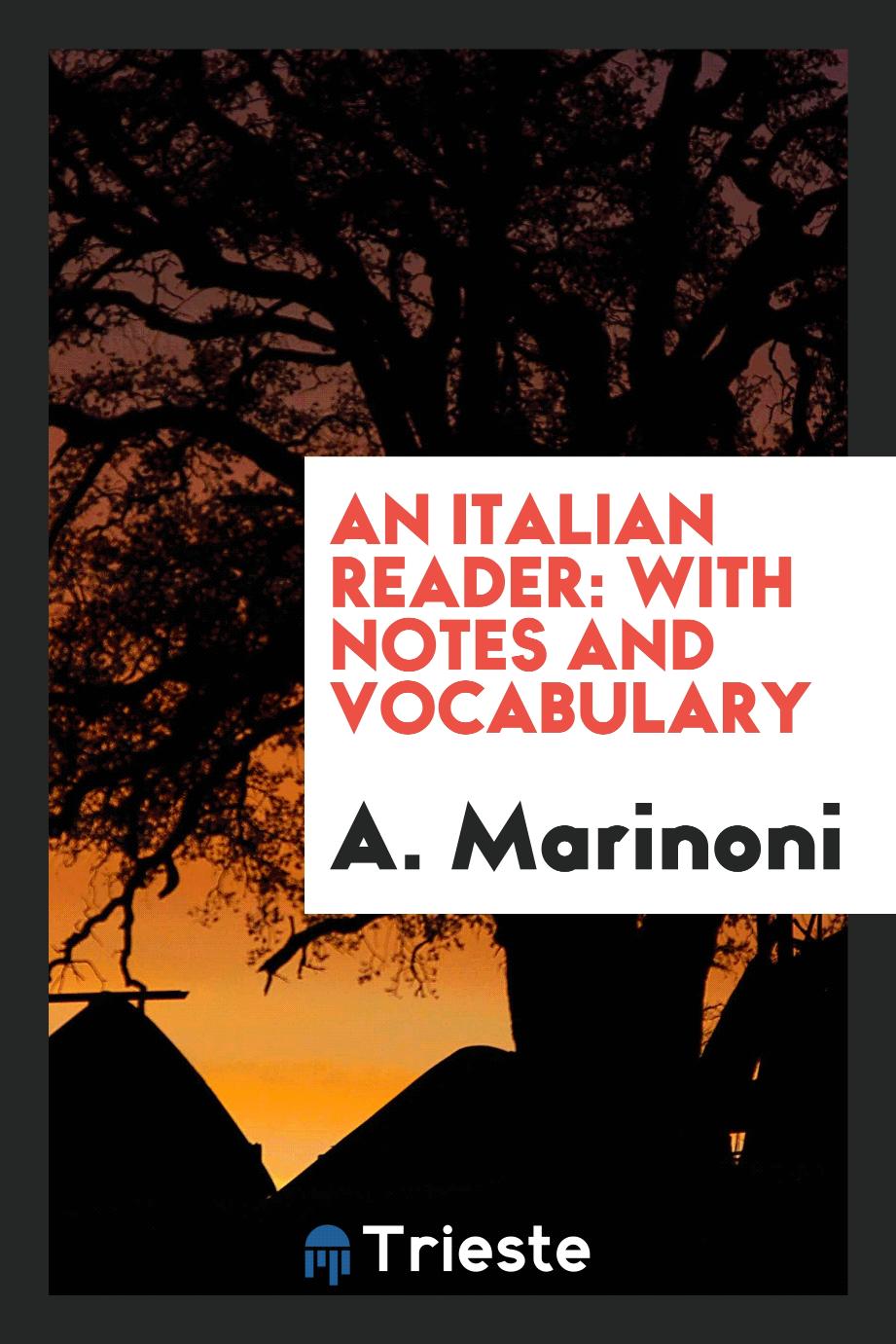An Italian reader: with notes and vocabulary