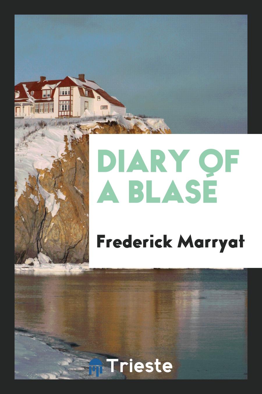 Frederick Marryat - Diary of a Blasé