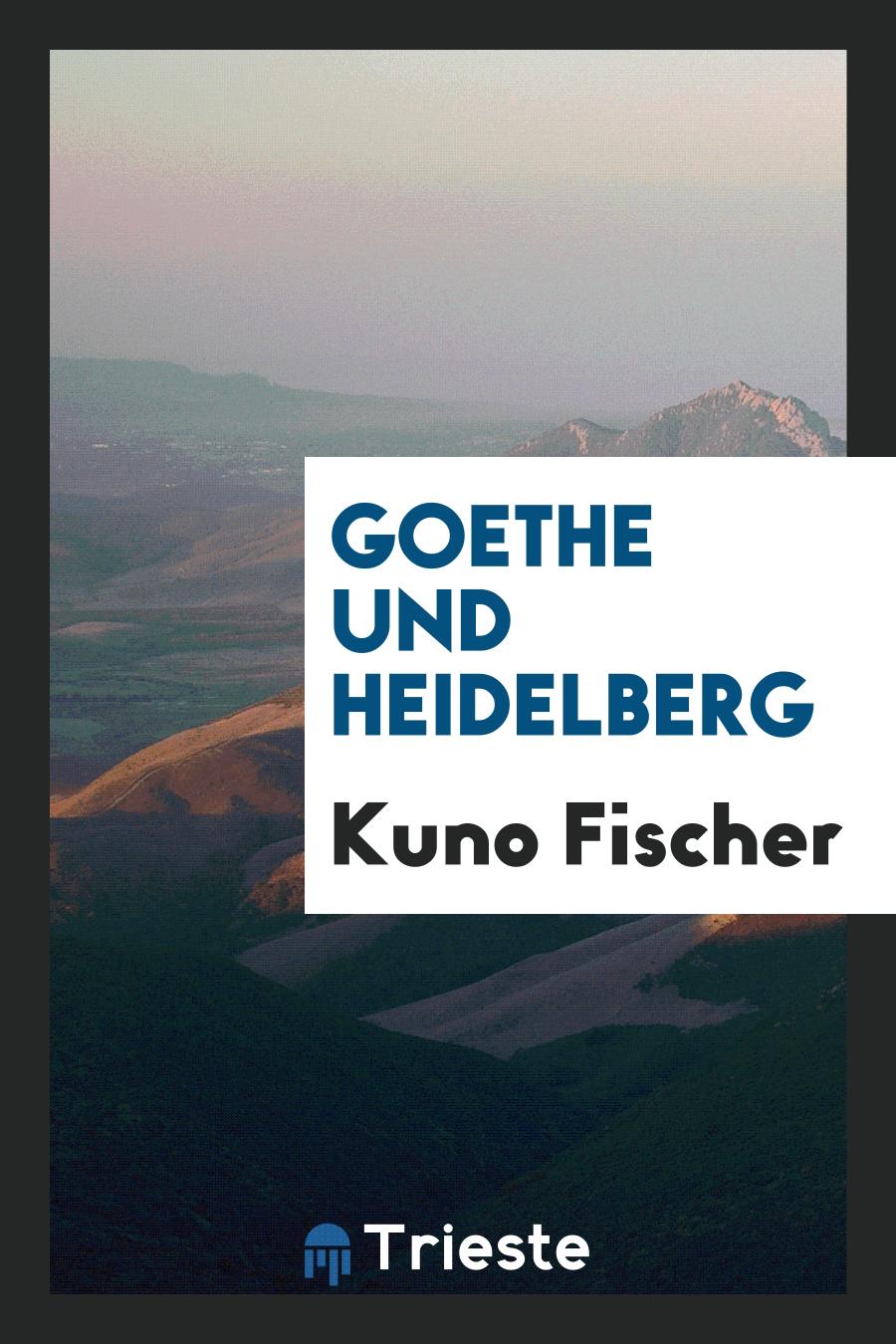 Goethe und Heidelberg