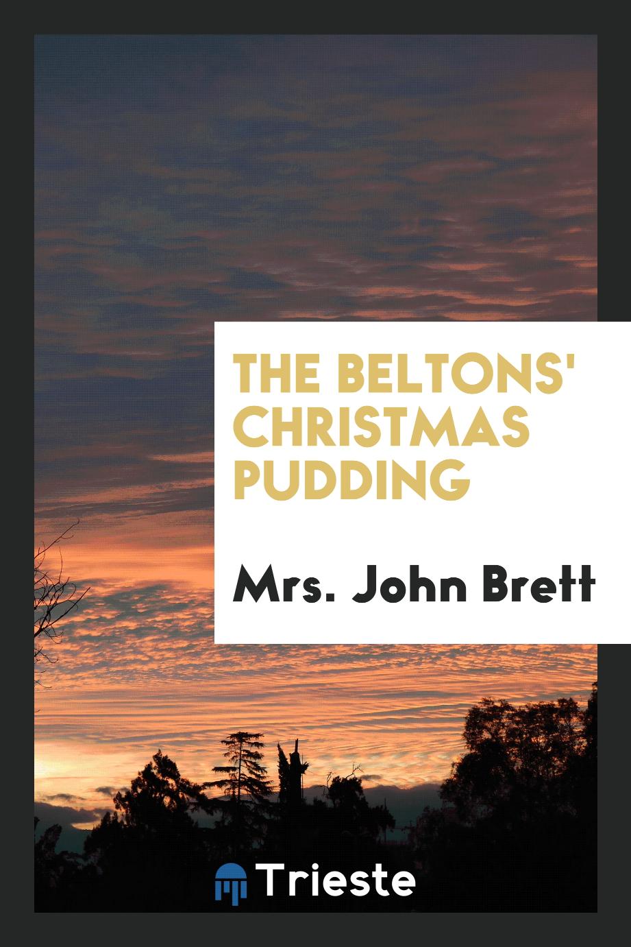 The Beltons' Christmas Pudding