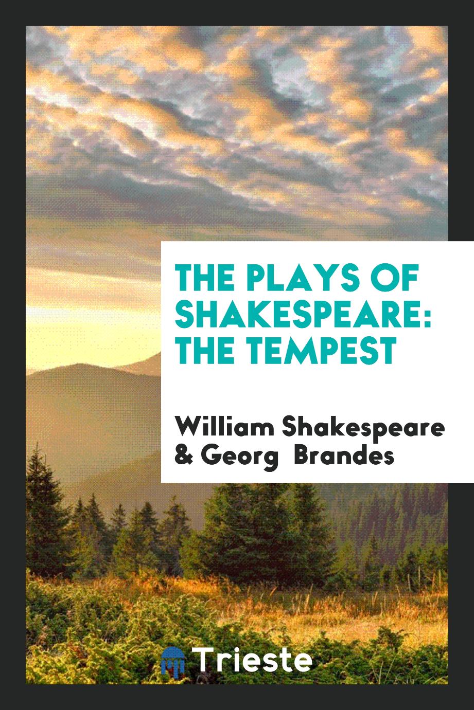 The Plays of Shakespeare: The Tempest
