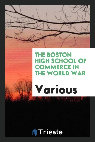 The Boston High School of Commerce in the world war