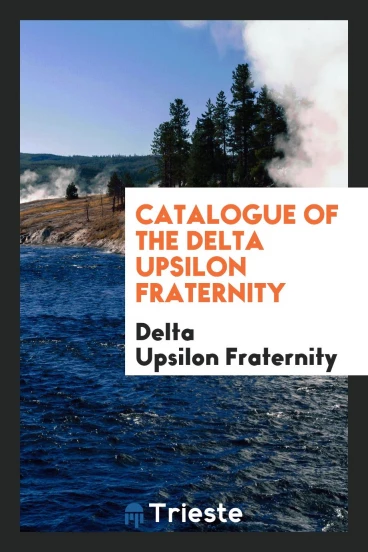 Catalogue of the Delta Upsilon Fraternity