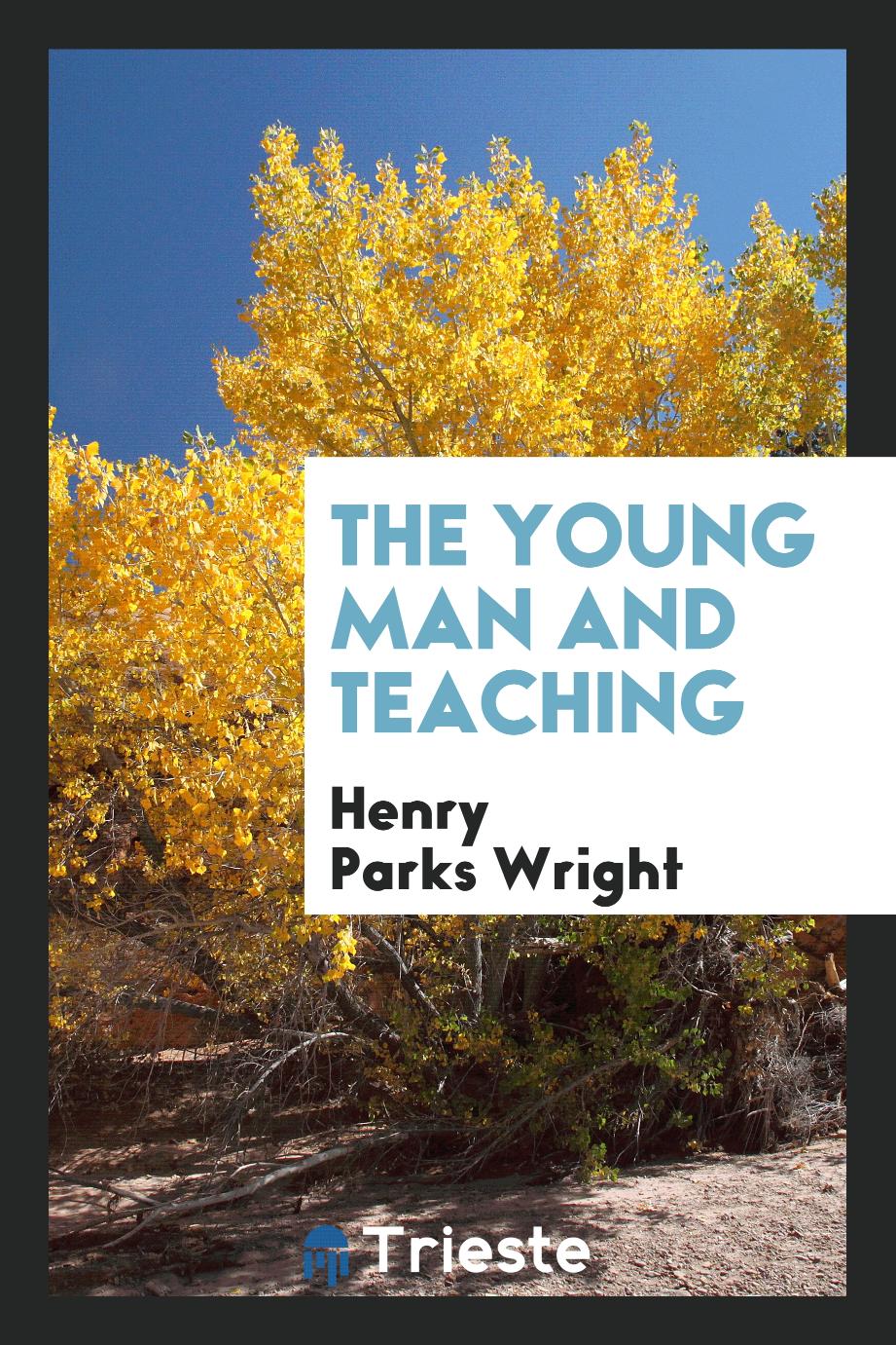 The young man and teaching