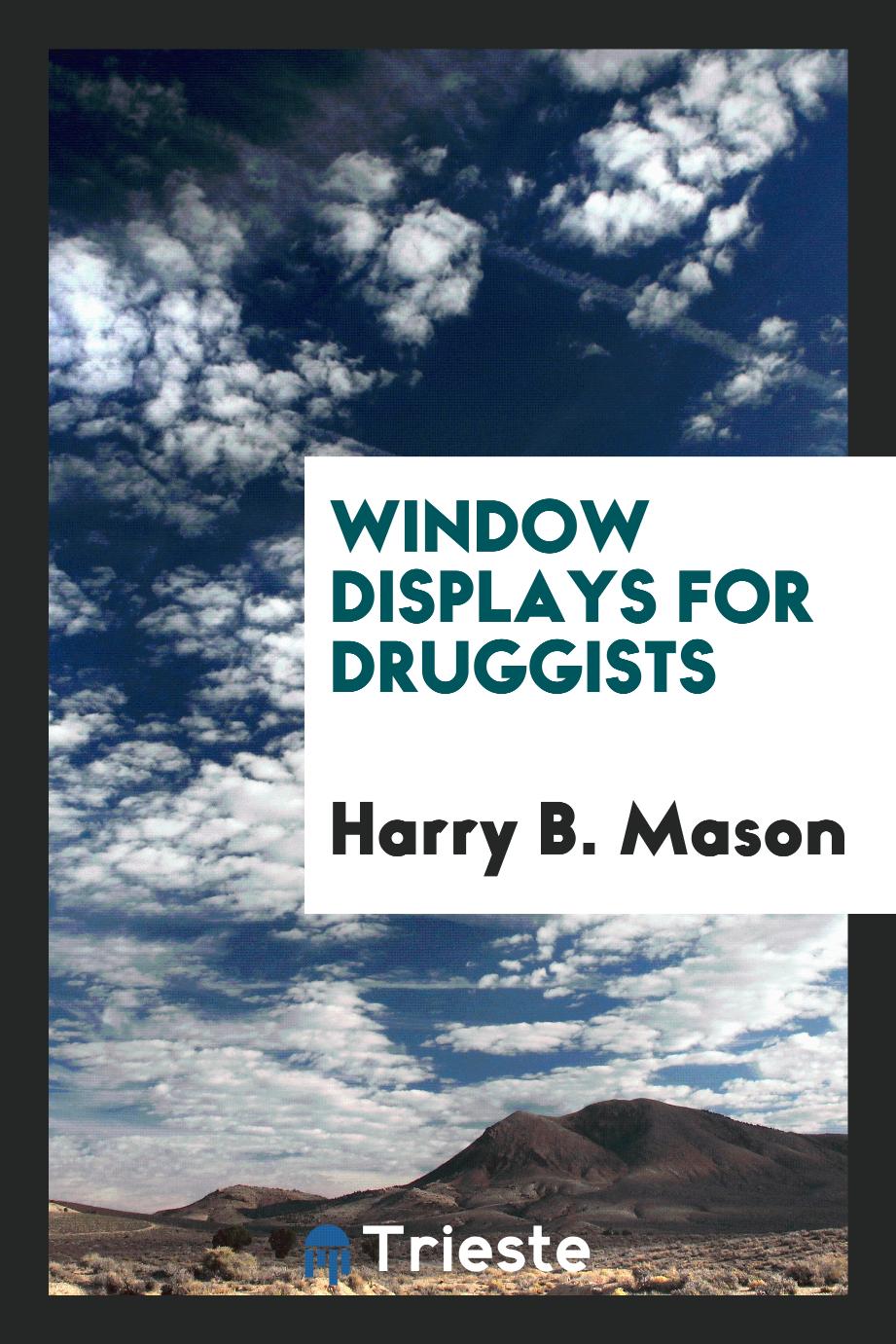Window Displays for Druggists