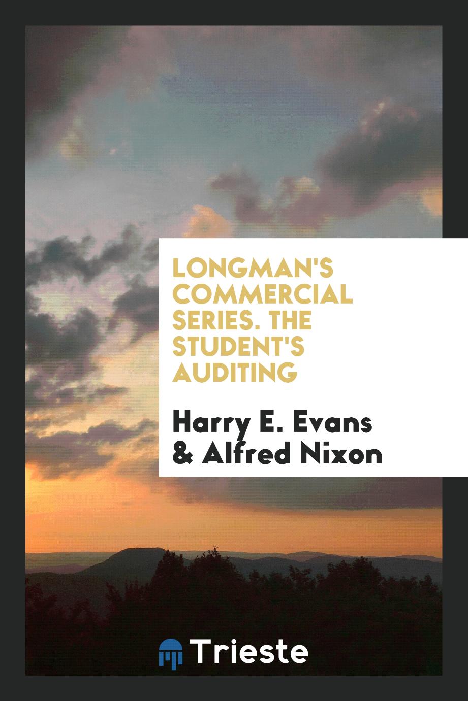 Longman's Commercial Series. The Student's Auditing