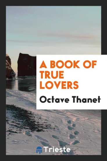 A Book of True Lovers