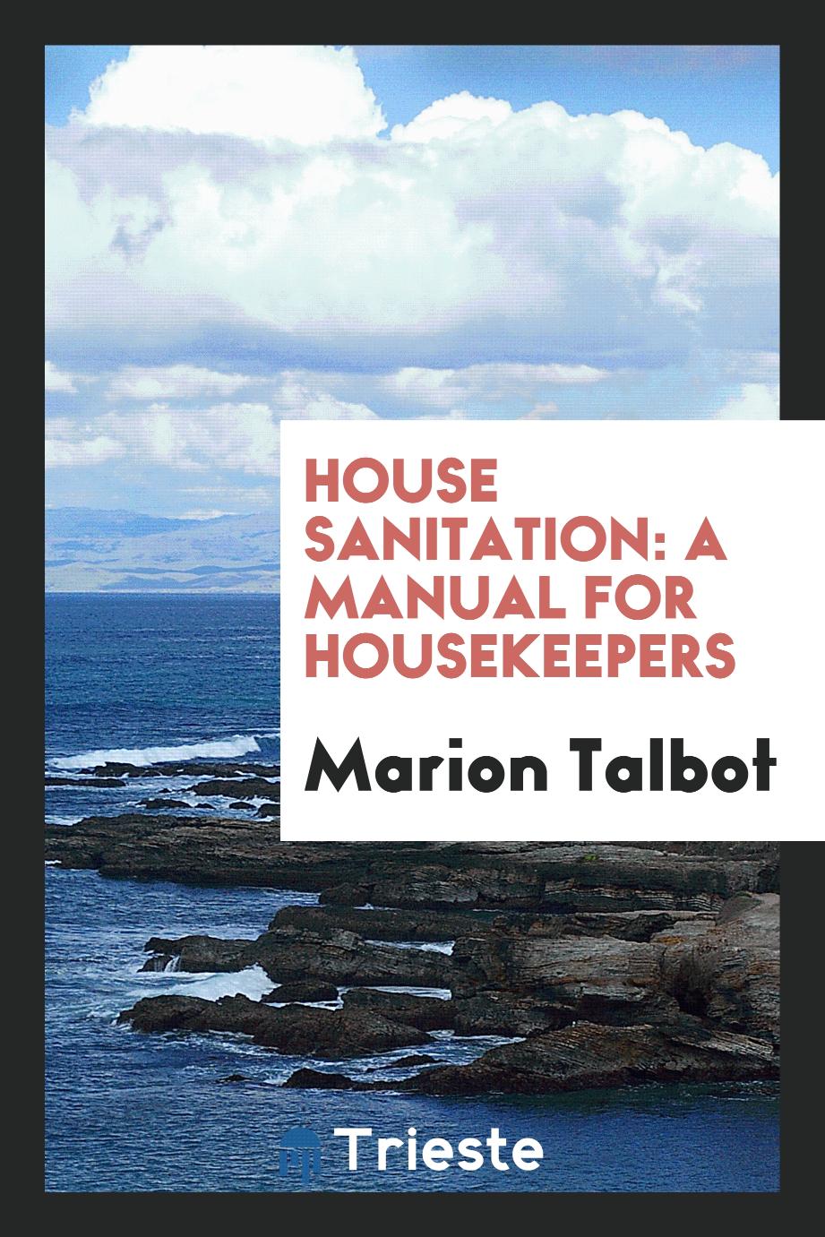 House Sanitation: A Manual for Housekeepers