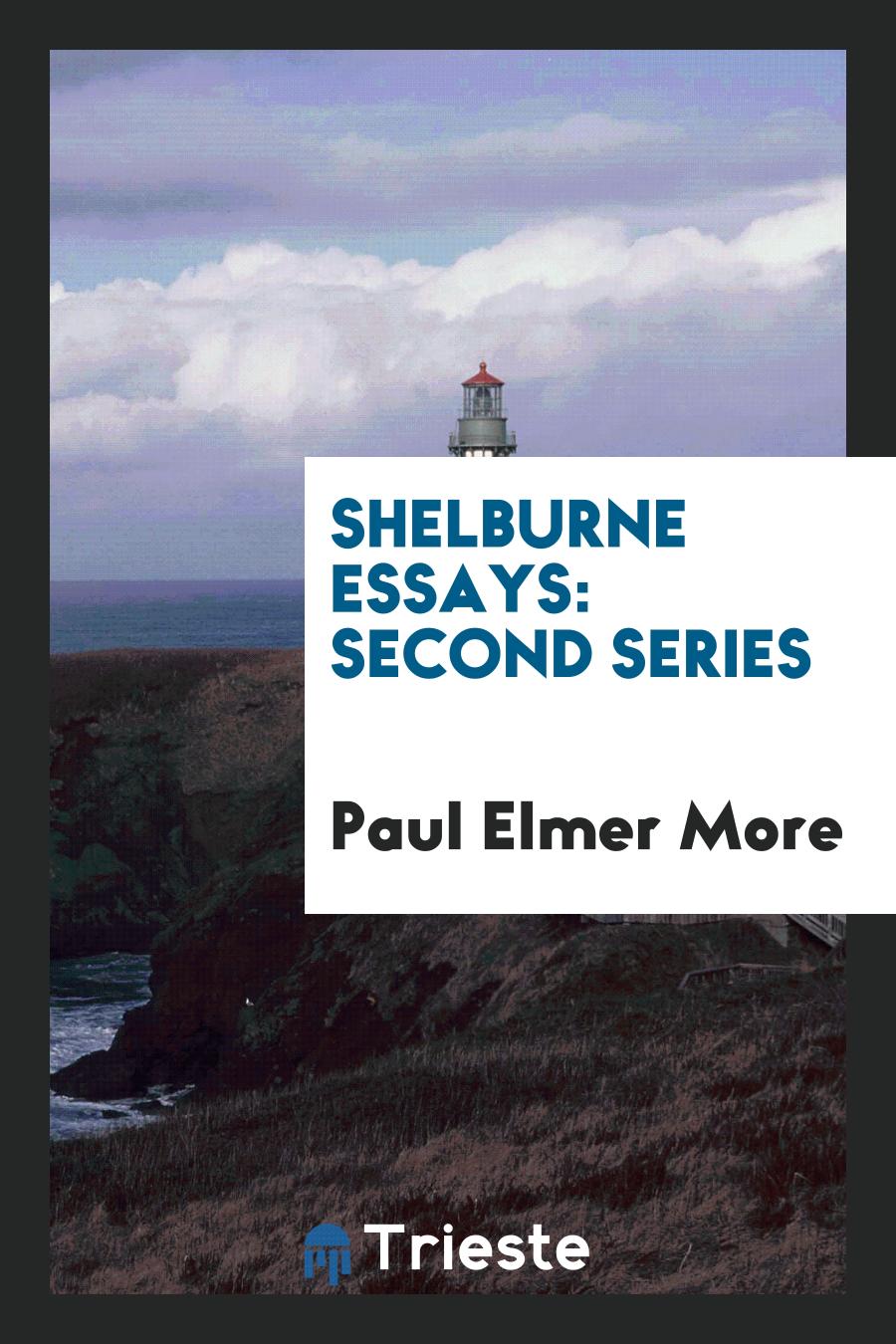 Shelburne Essays: Second Series