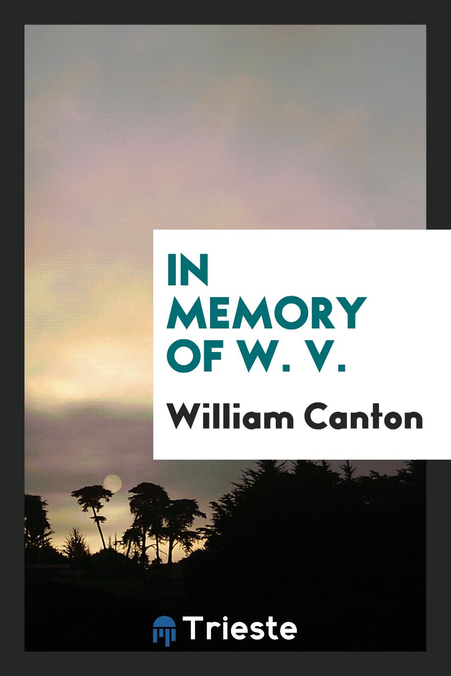 In Memory of W. V.