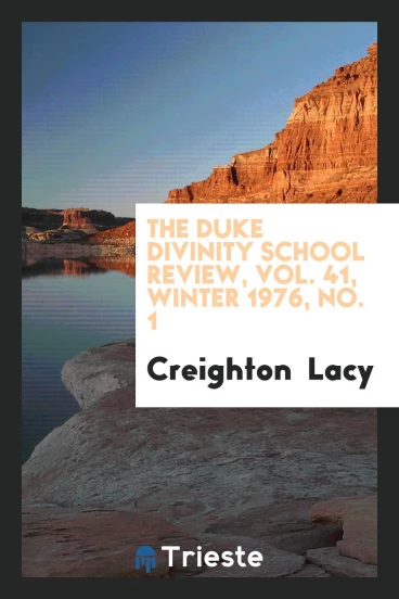The Duke Divinity School review, Vol. 41, Winter 1976, No. 1