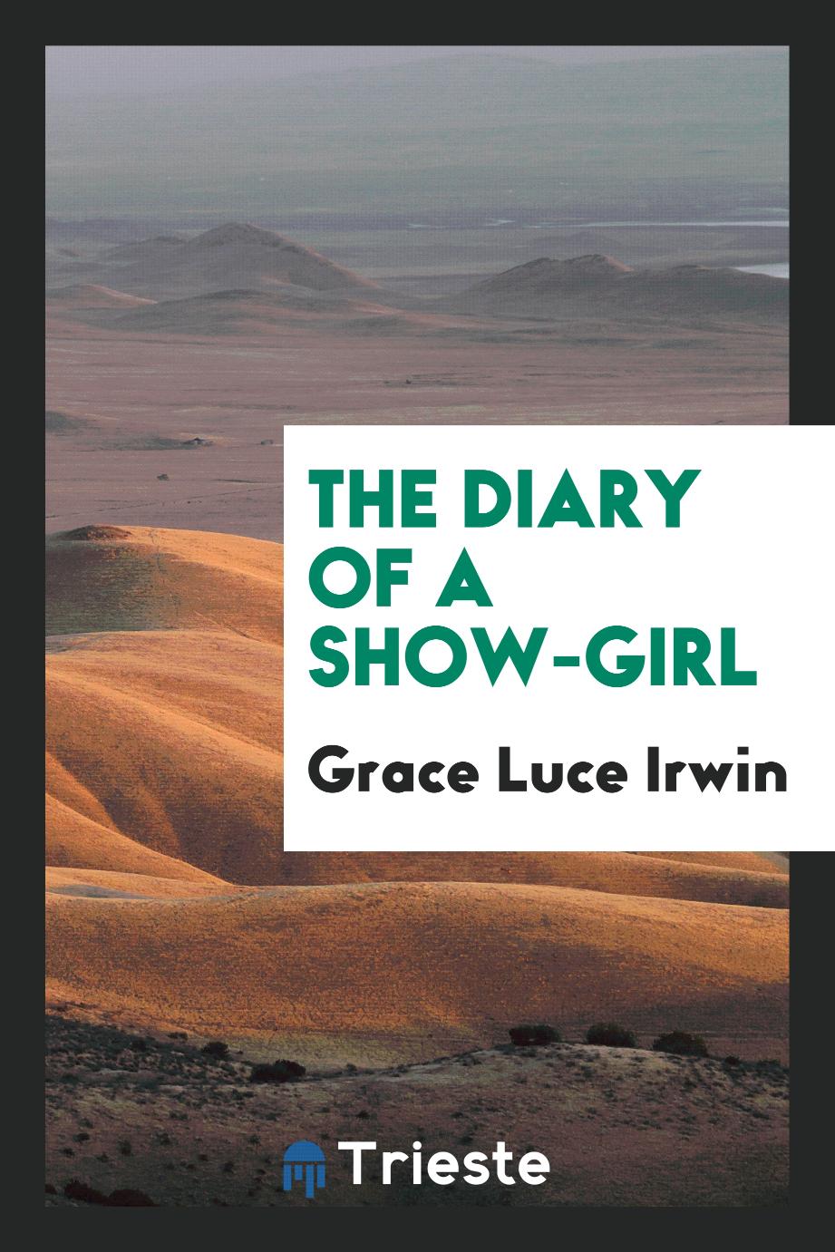 The diary of a show-girl