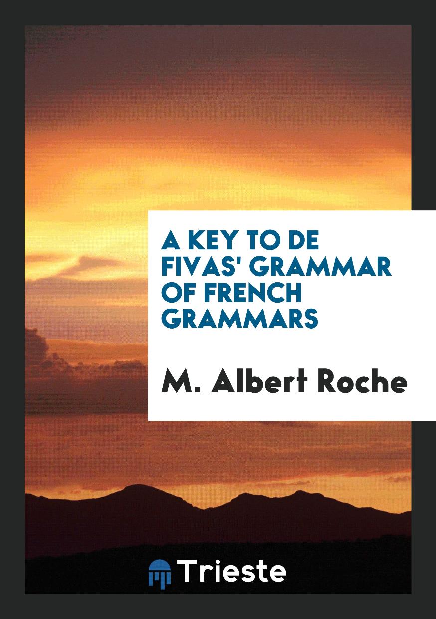 A key to de Fivas' grammar of french grammars