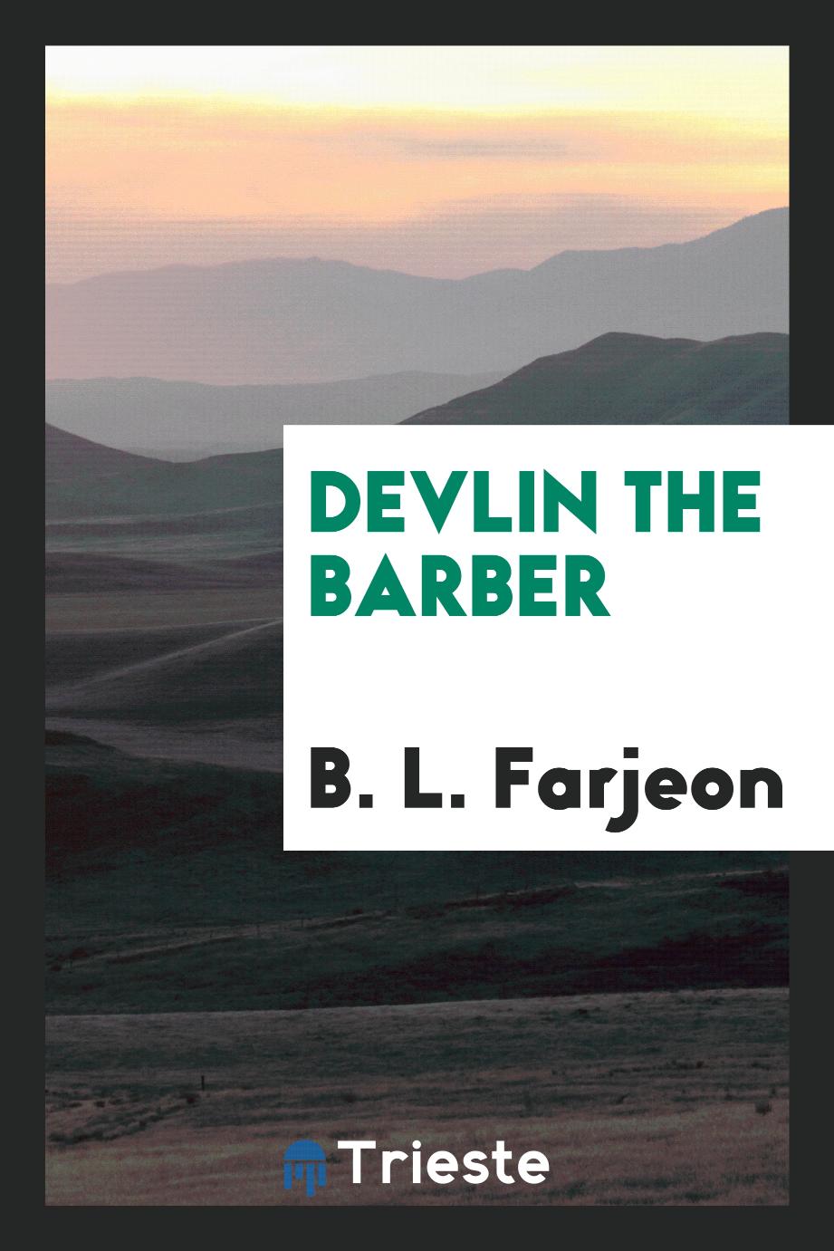 Devlin the barber