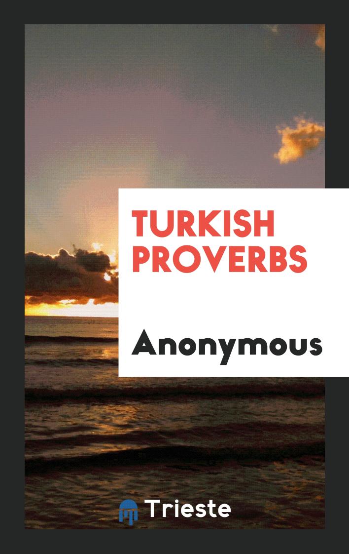 Turkish Proverbs