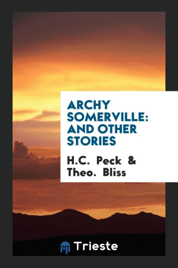 Archy Somerville: And Other Stories