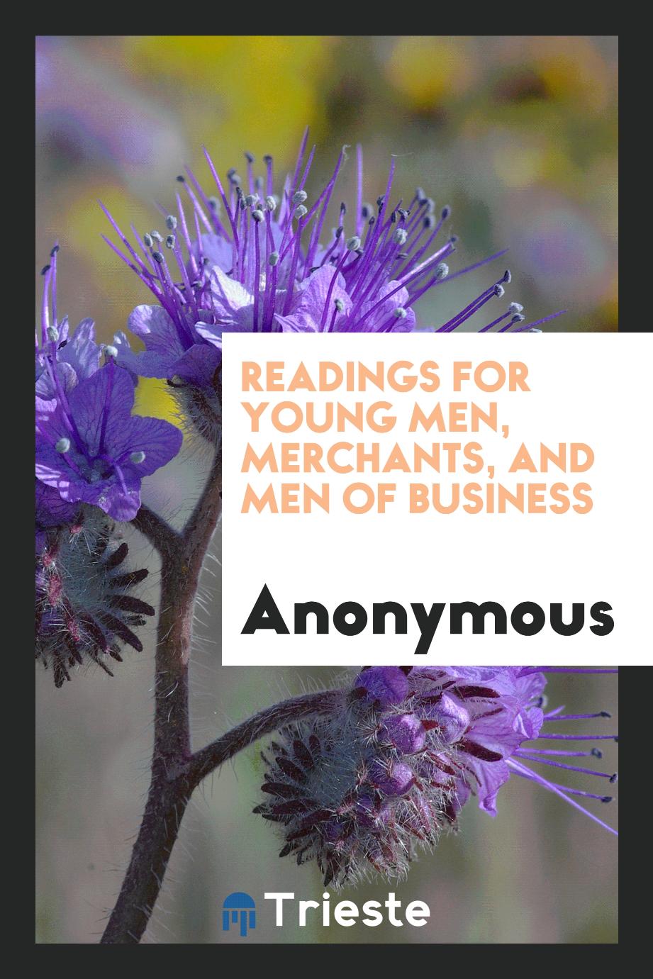 Readings for Young Men, Merchants, and Men of Business