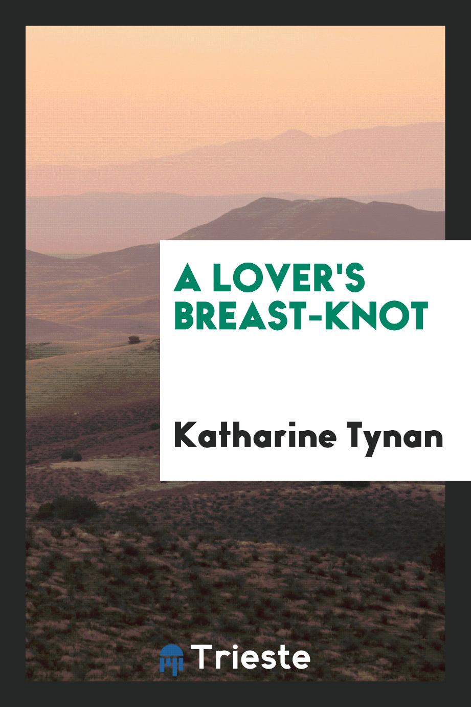 A Lover's Breast-knot