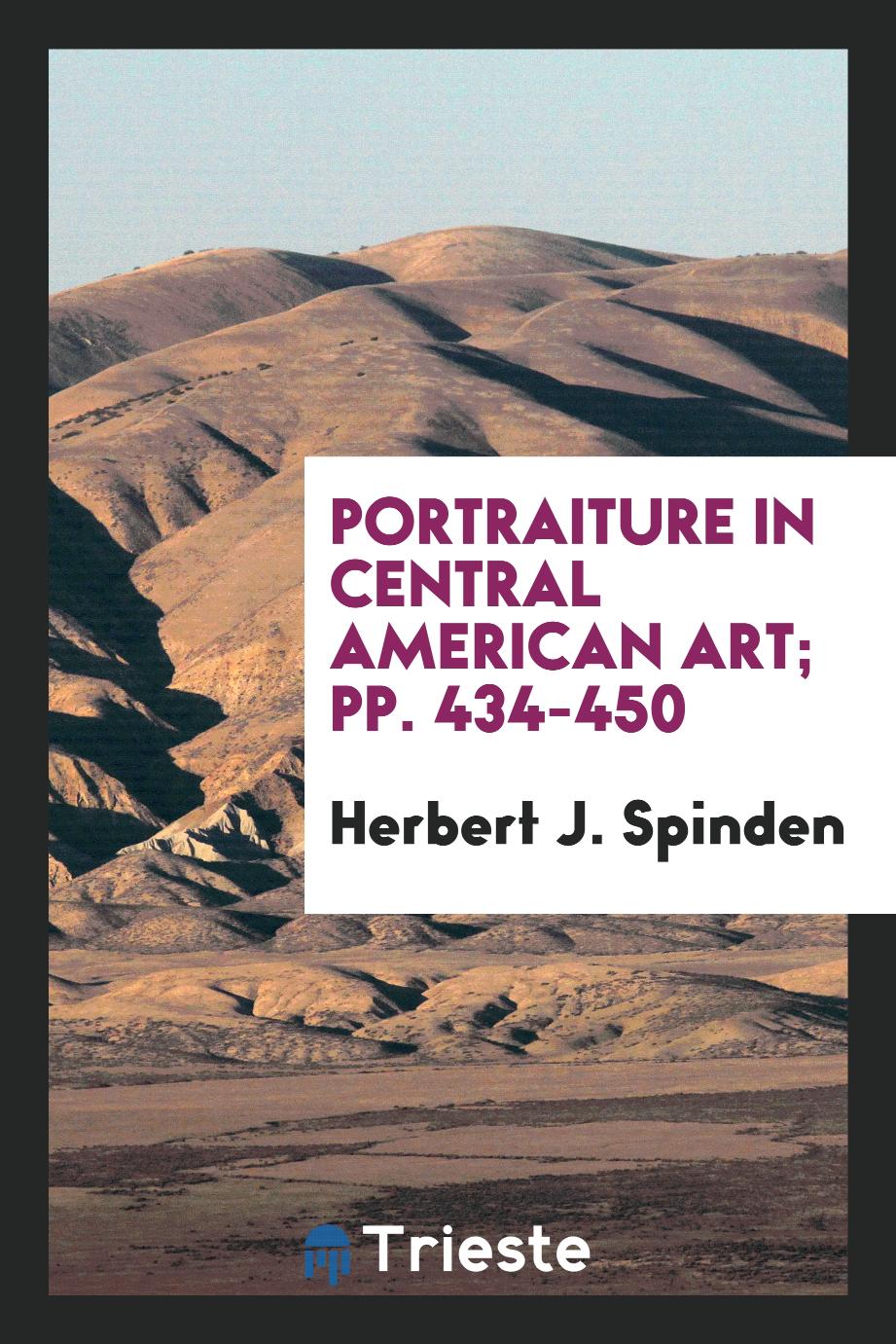 Portraiture in Central American Art; pp. 434-450
