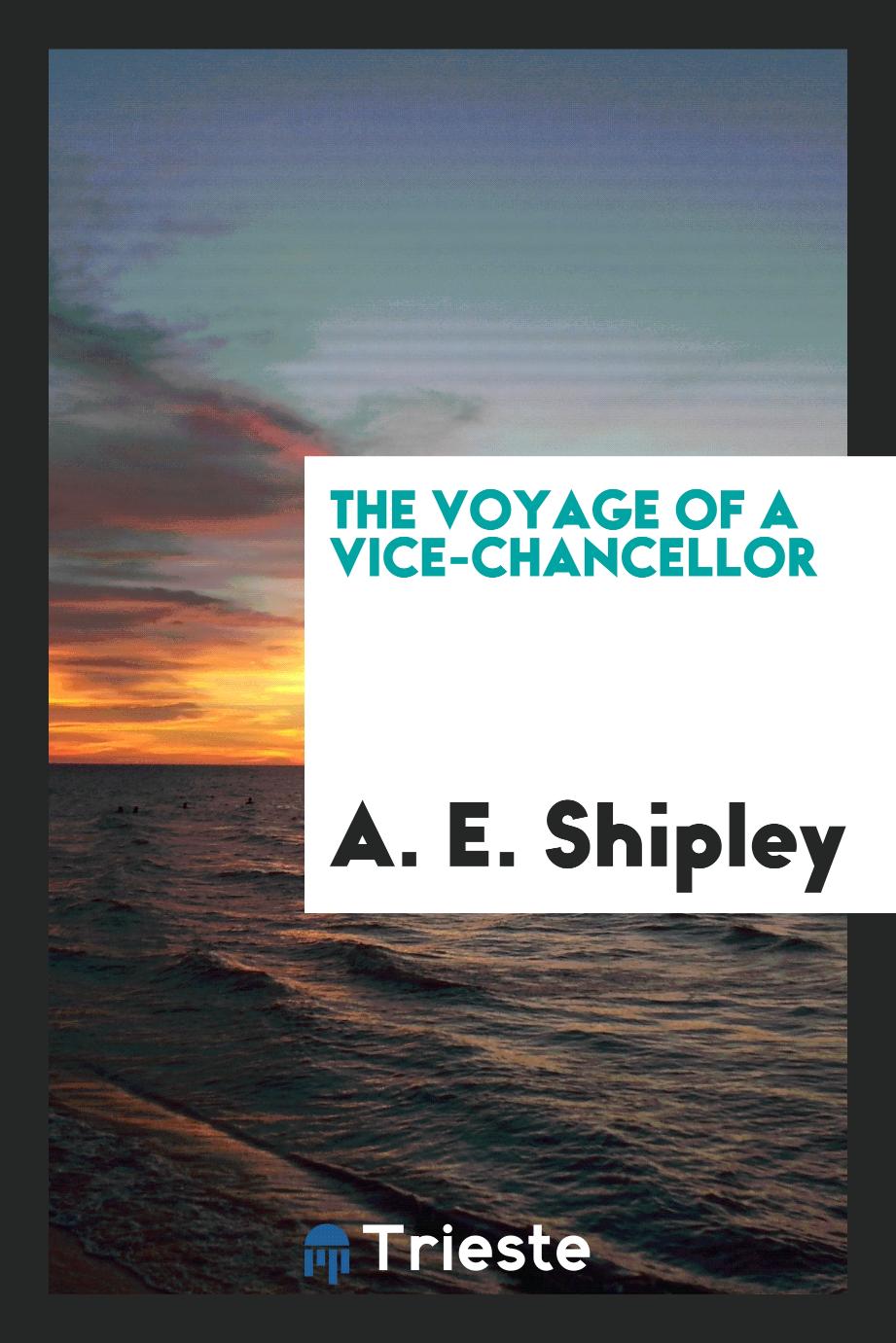 The voyage of a Vice-Chancellor