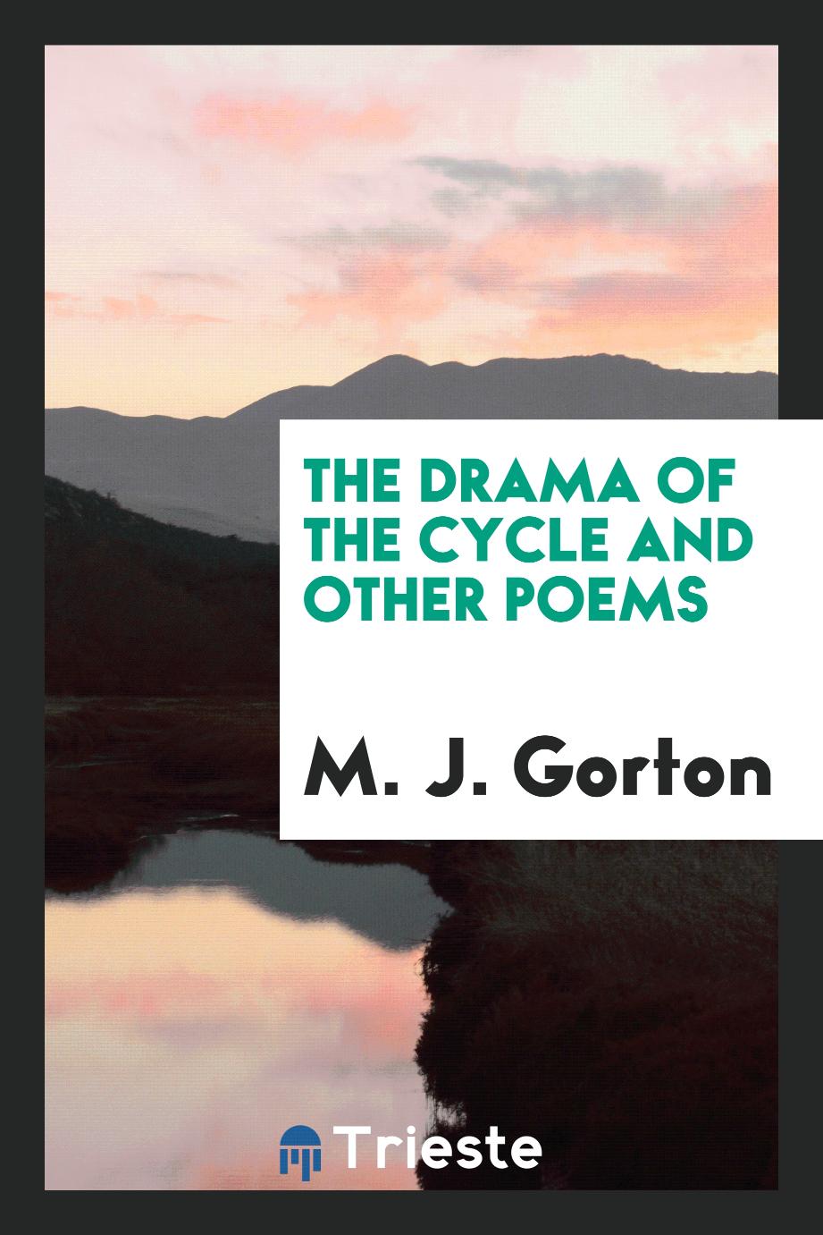 The Drama of the Cycle and Other Poems