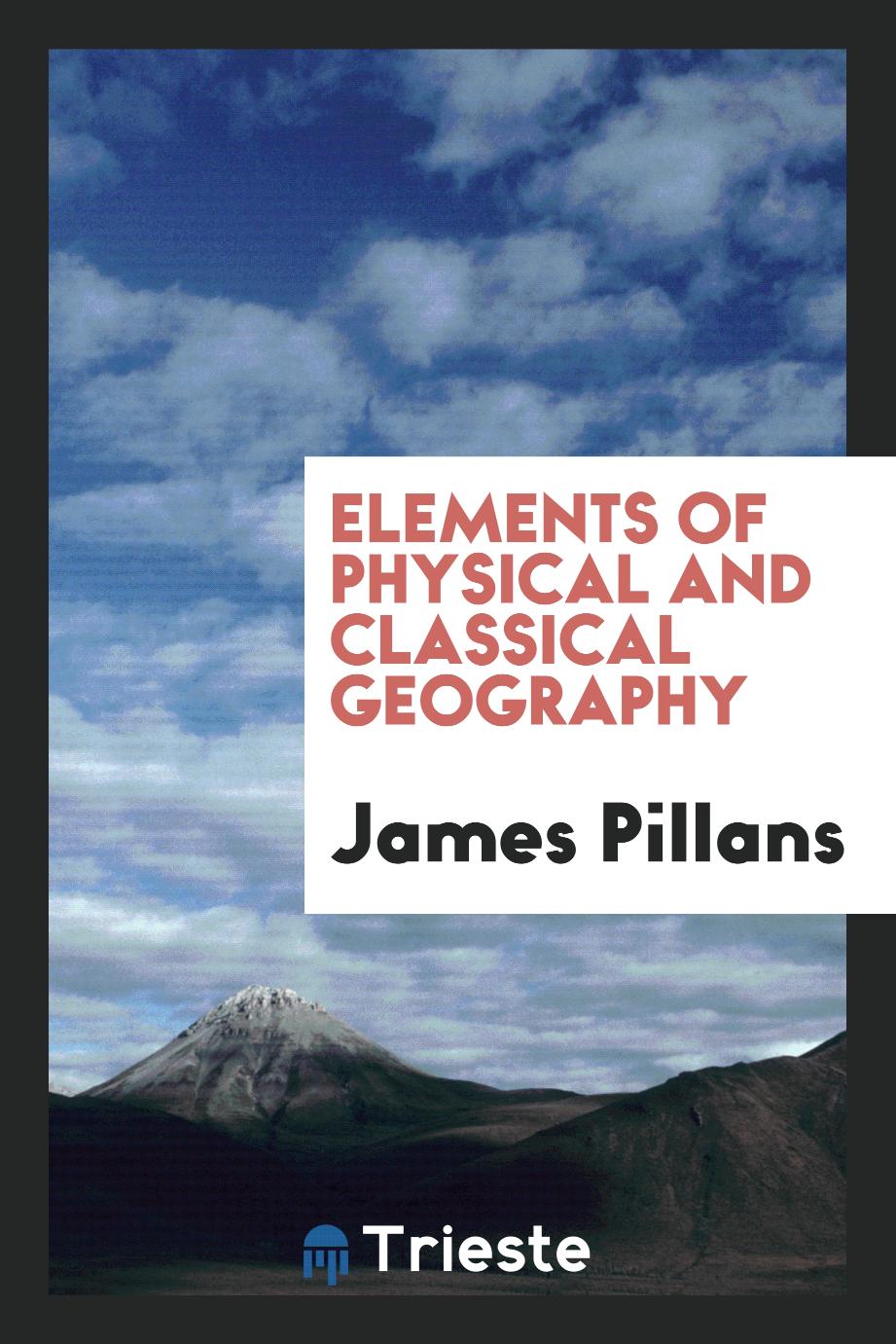Elements of physical and classical geography