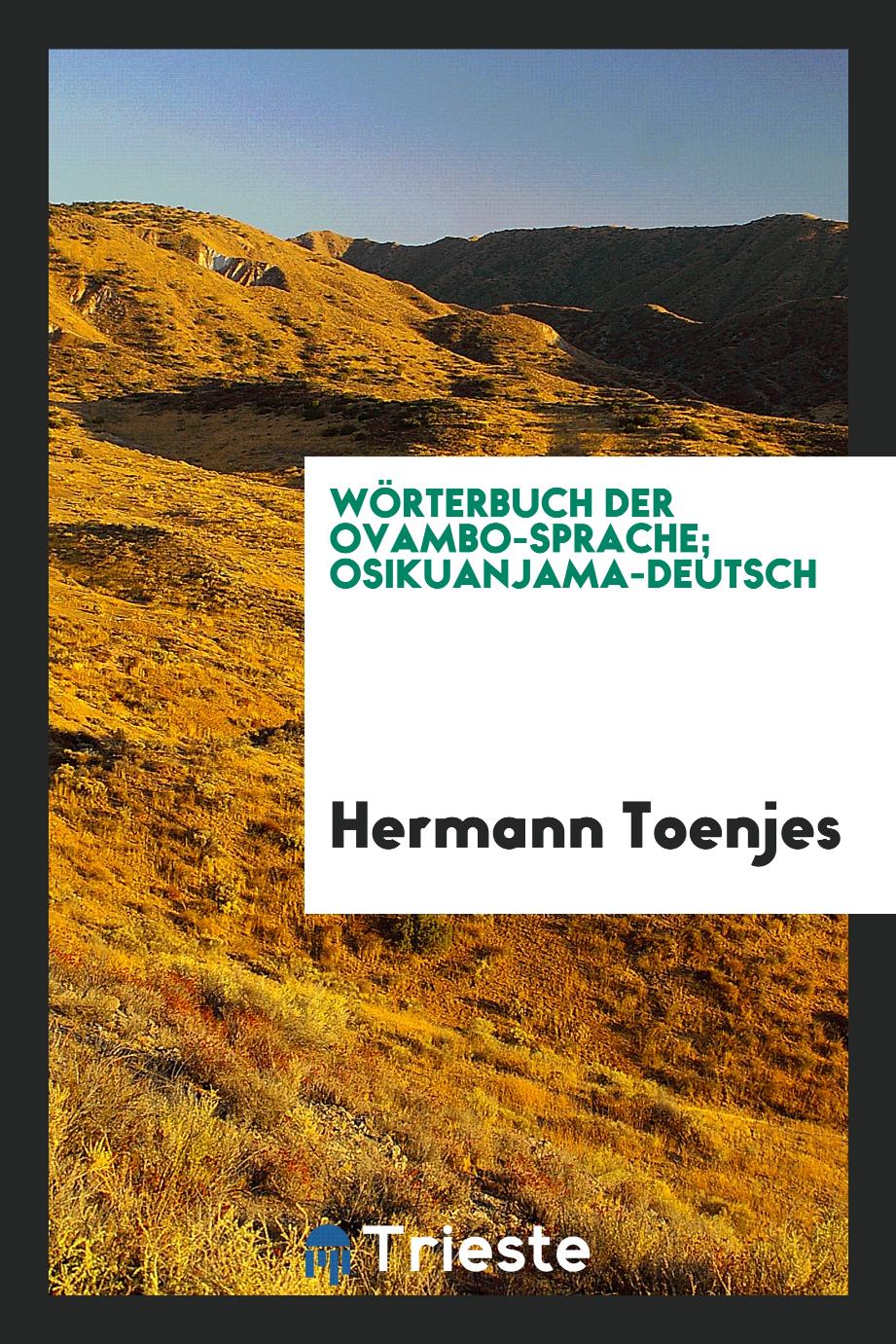 Wörterbuch der Ovambo-Sprache; Osikuanjama-Deutsch