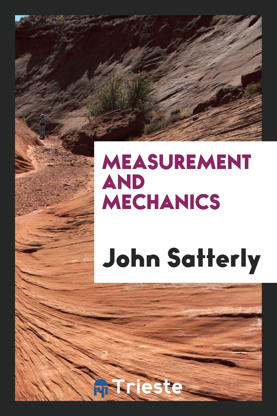 Measurement and mechanics