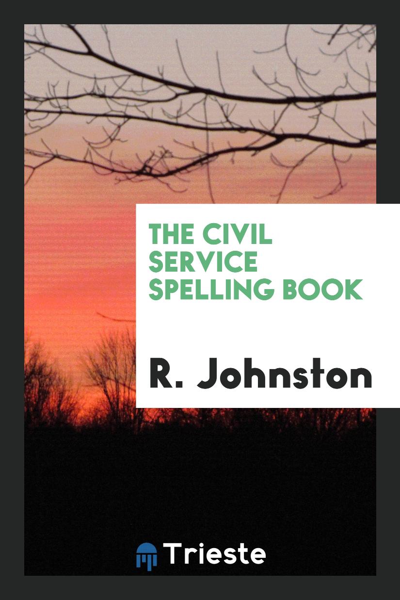 The civil service spelling book
