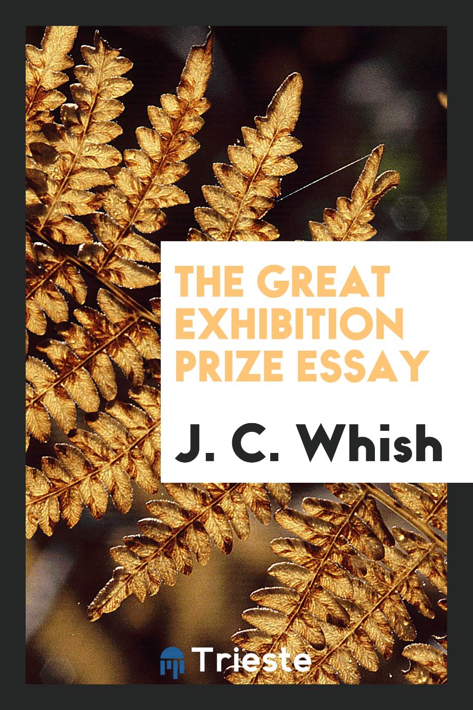 The Great Exhibition Prize Essay