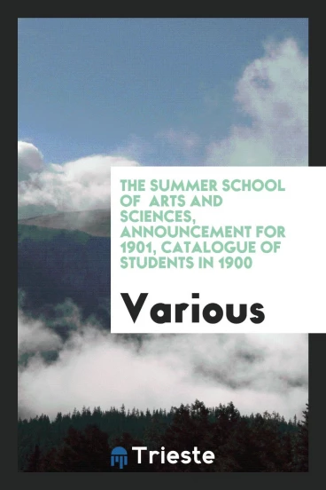 The Summer School of Arts and Sciences, Announcement for 1901, Catalogue of Students in 1900