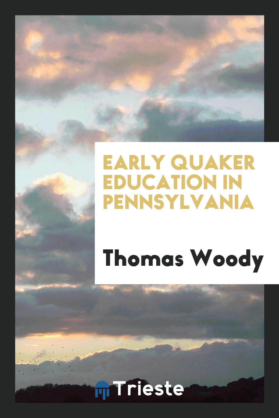 Early Quaker Education in Pennsylvania