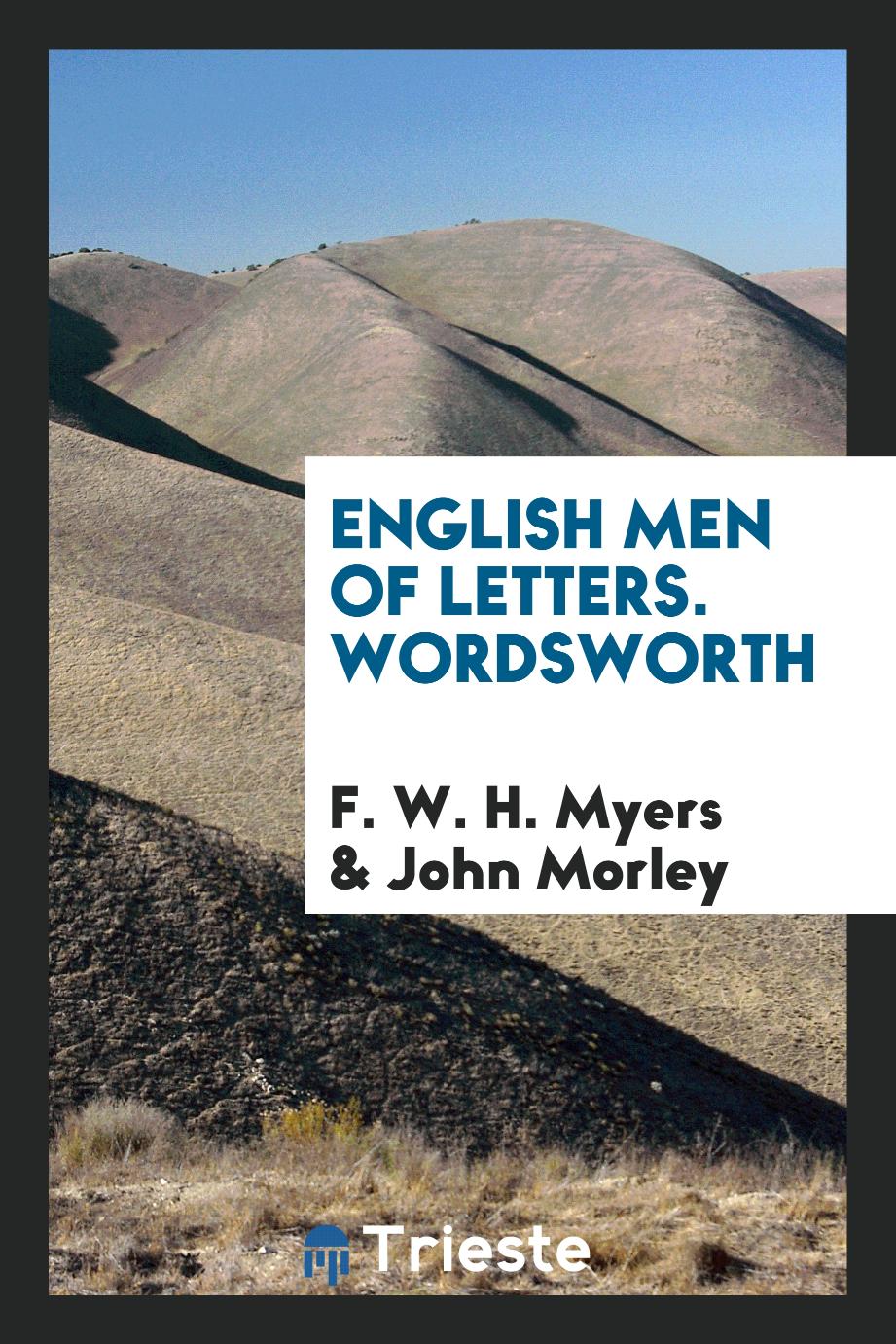 English Men of Letters. Wordsworth