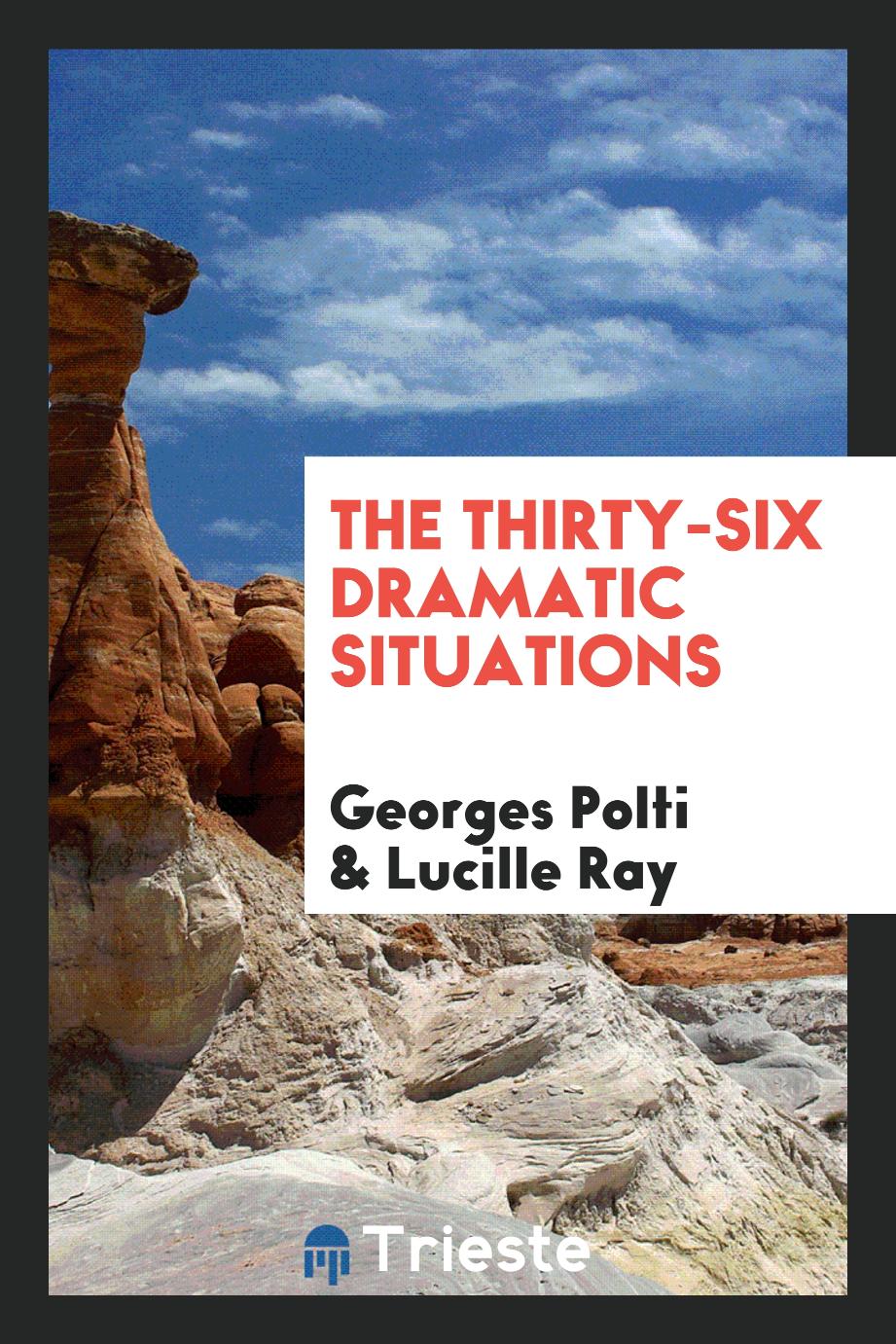 The thirty-six dramatic situations