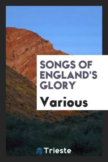 Songs of England's glory