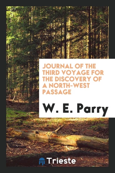 Journal of the third voyage for the discovery of a North-West passage