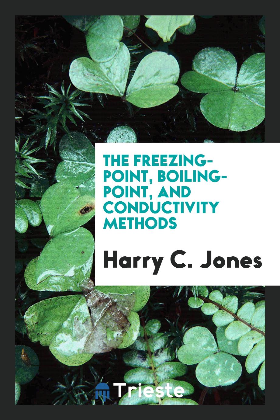 The Freezing-point, Boiling-point, and Conductivity Methods