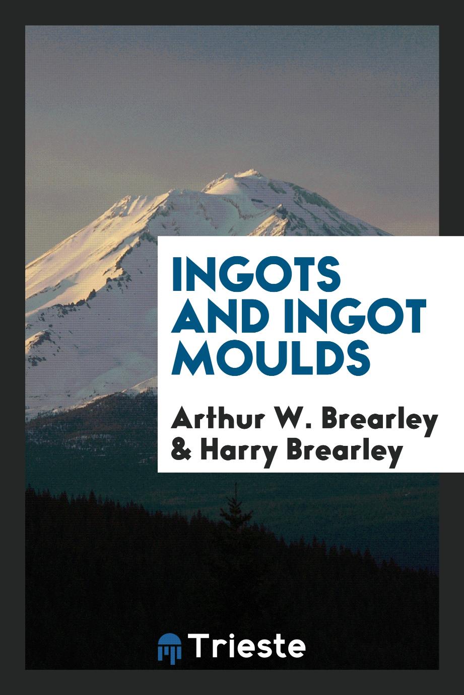 Ingots and ingot moulds